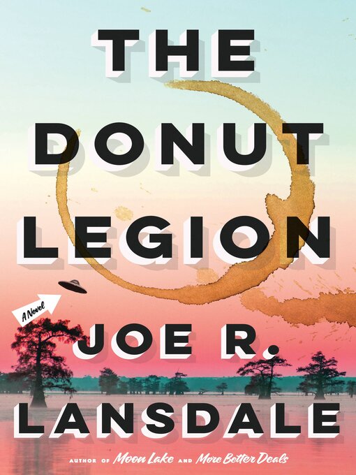 Title details for The Donut Legion by Joe R. Lansdale - Wait list